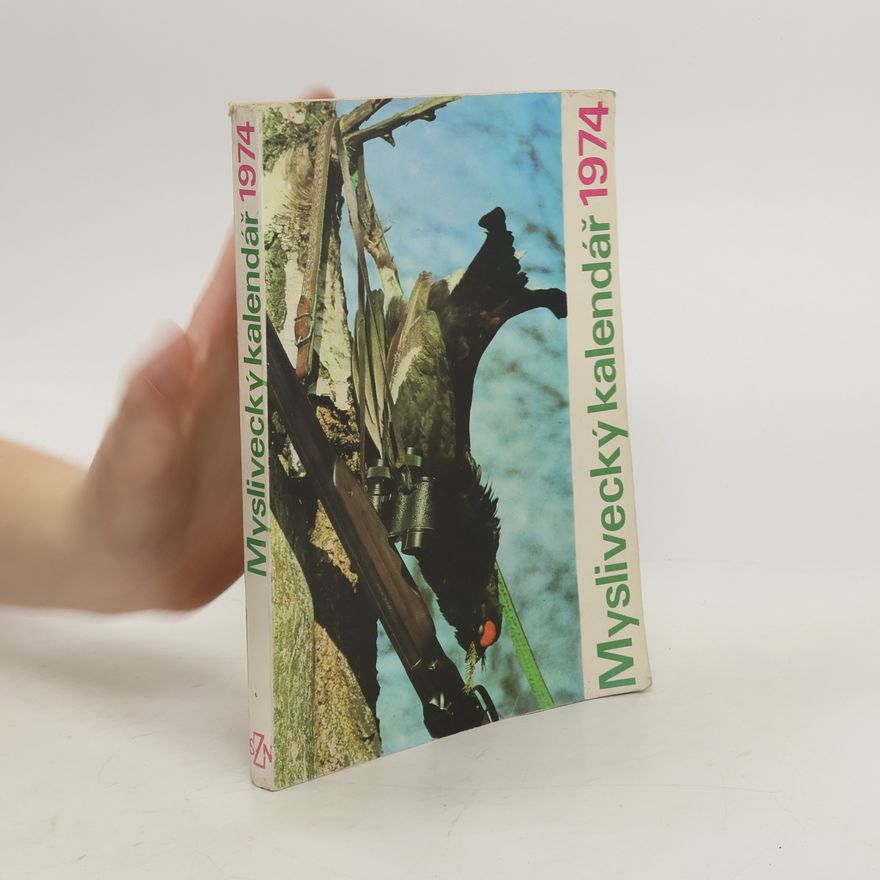 Kolektiv autorů Myslivecký kalendář 1974