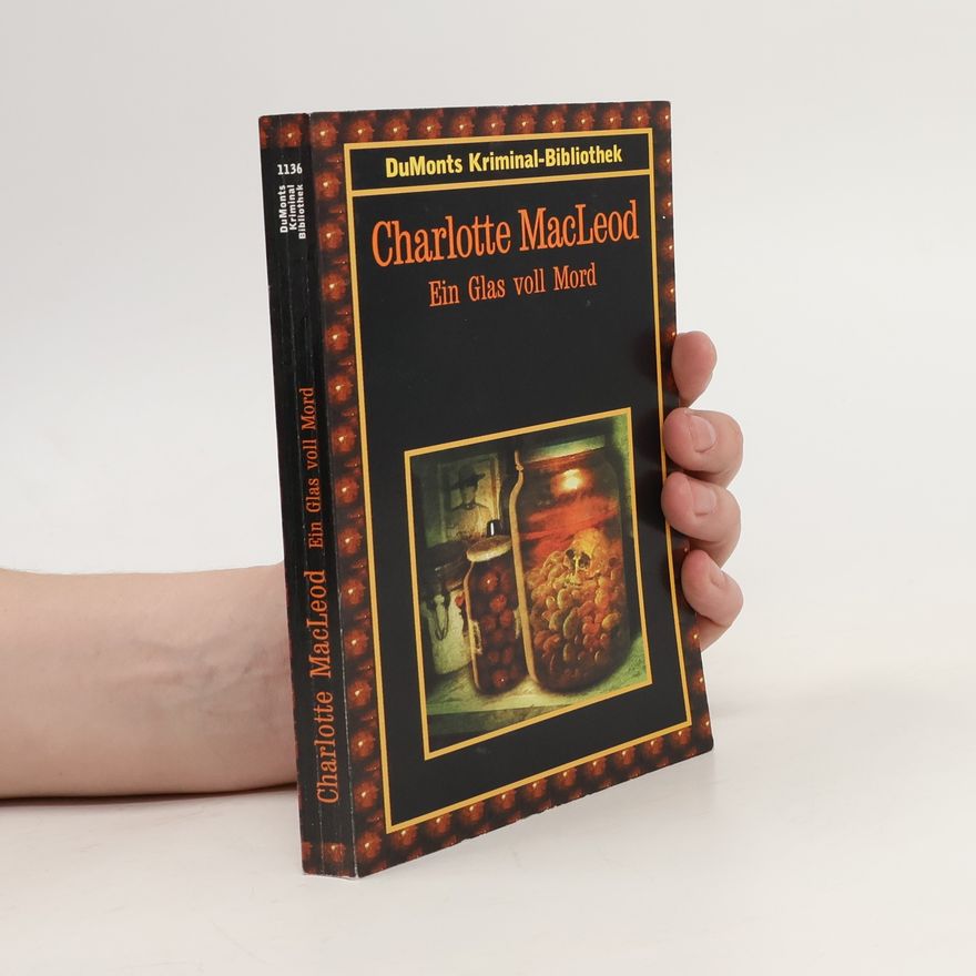 Charlotte MacLeod Ein Glas voll Mord