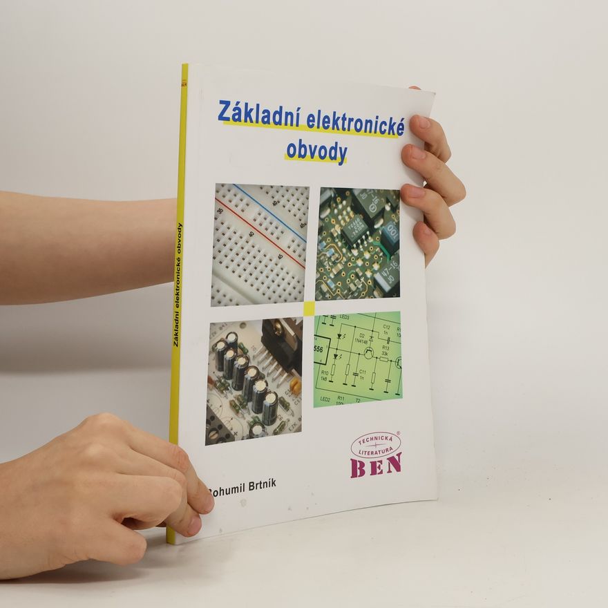 Bohumil Brtník Základní elektronické obvody