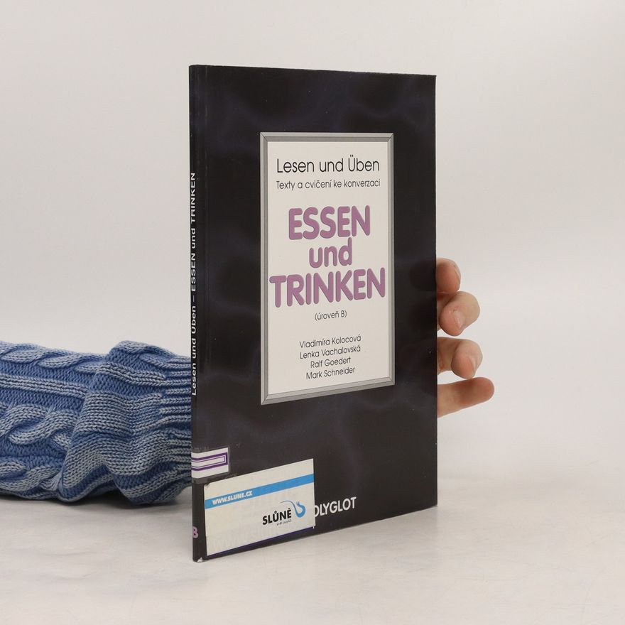 Lenka Vachalovská Lesen und Üben: Essen und Trinken