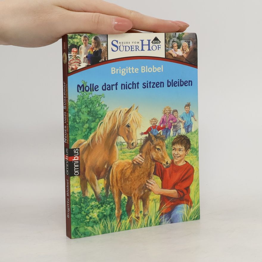 Brigitte Blobel Neues vom Süderhof 8 - Molle darf nicht sitzenbleiben. Molle darf nicht sitzenbleiben