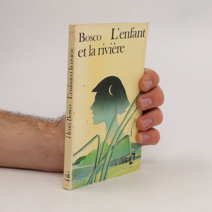 Henri Bosco Et la riviére
