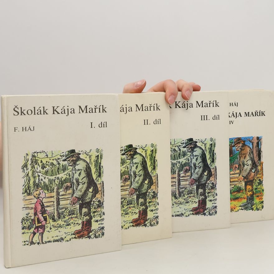 Felix Háj Školák Kája Mařík I-IV