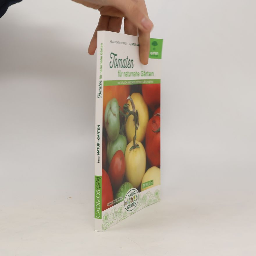 Helga Buchter-Weisbrodt Tomaten für naturnahe Gärten