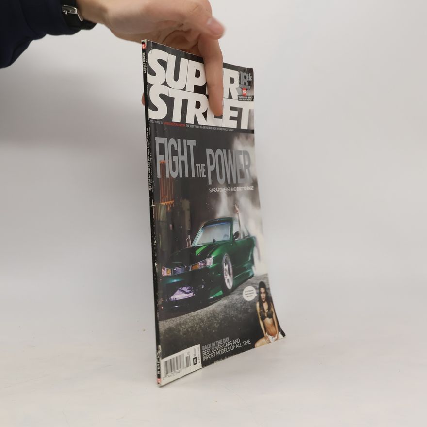 Autorenkollektiv Super Street. Fight the Power. Vol.19. No.10.