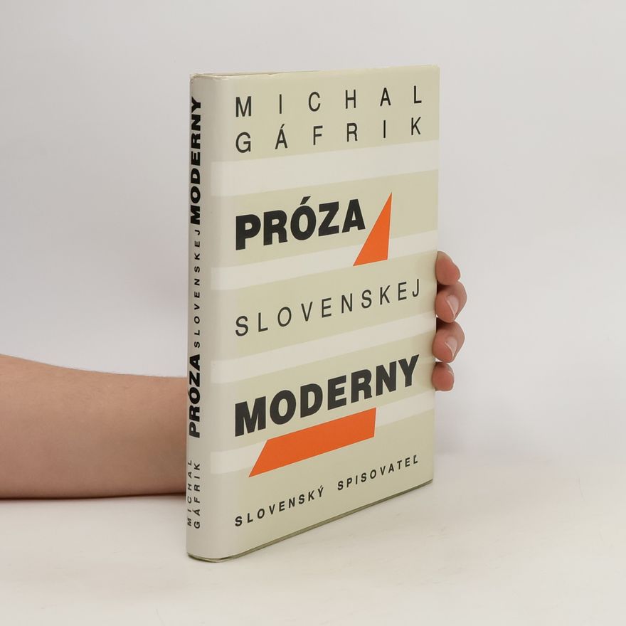 Michal Gáfrik Próza slovenskej moderny