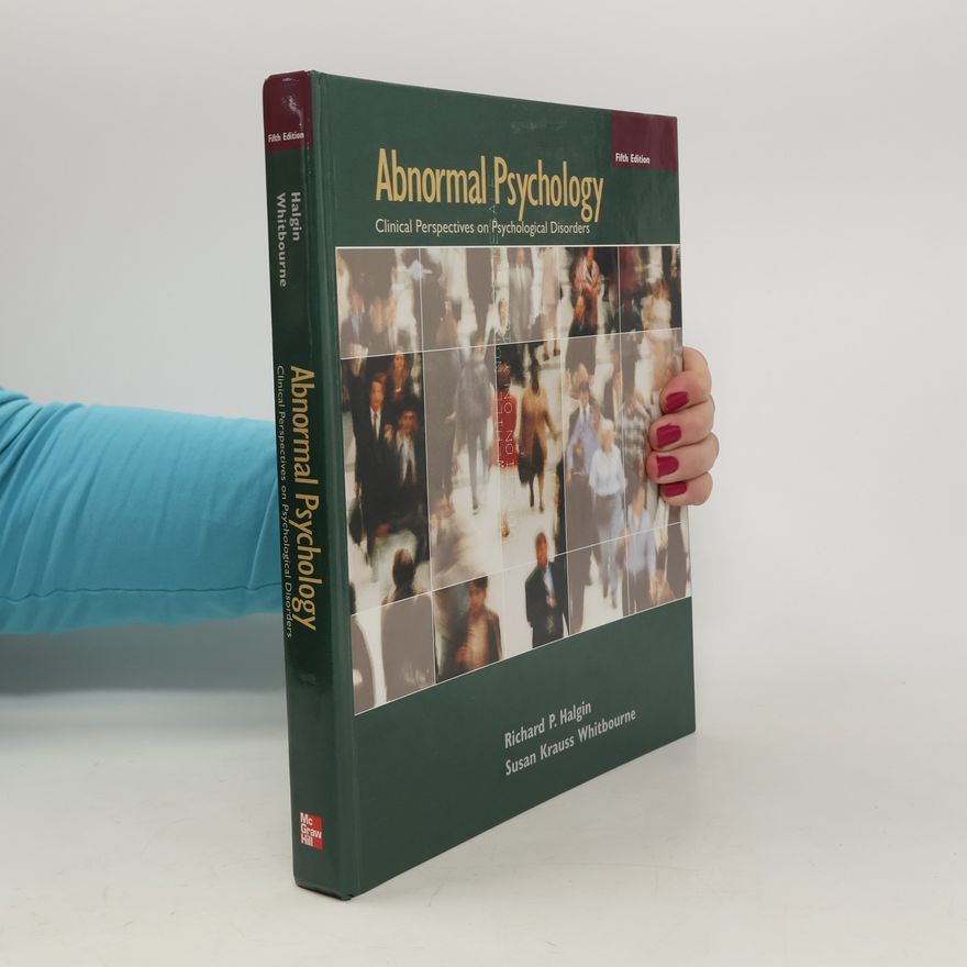 Richard P Halgin Abnormal Psychology