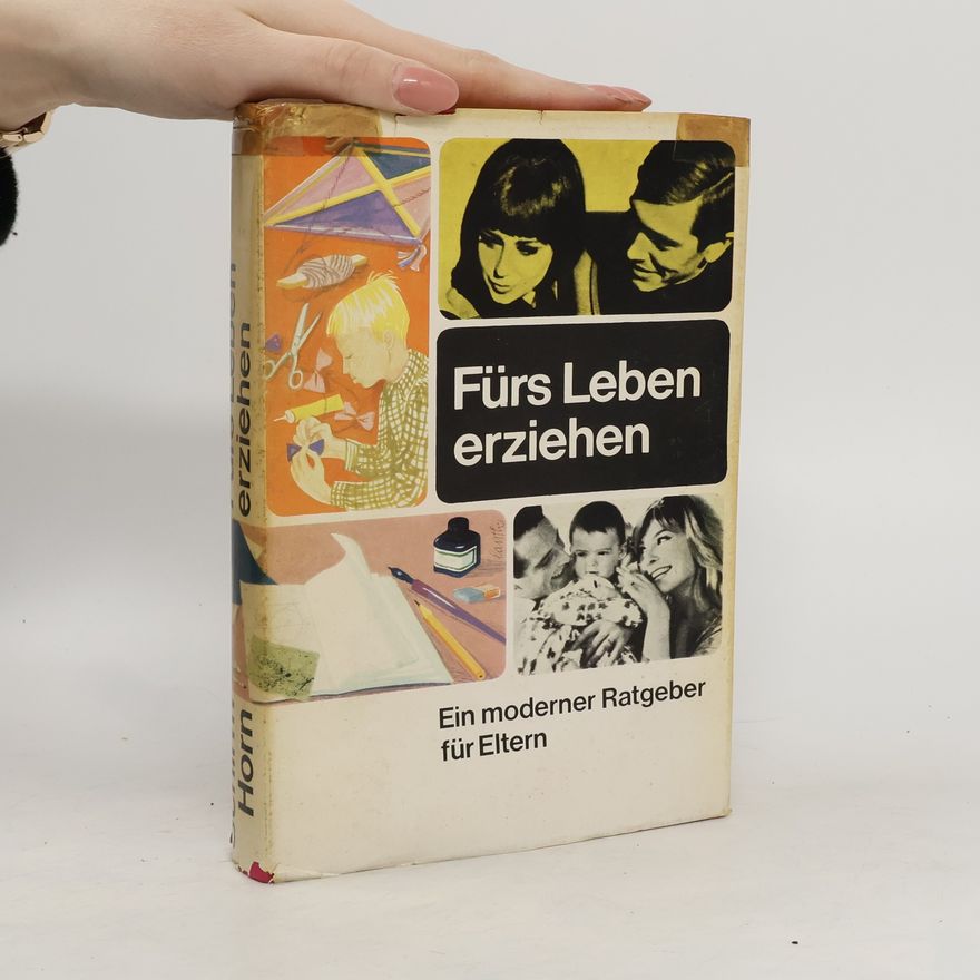 Autorenkollektiv Fürs Leben erziehen