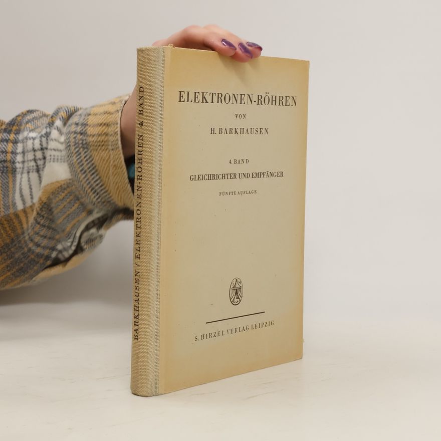 Collectif d'auteurs Lehrbuch der Elektronen-Röhren und ihrer technischen Anwendungen 4