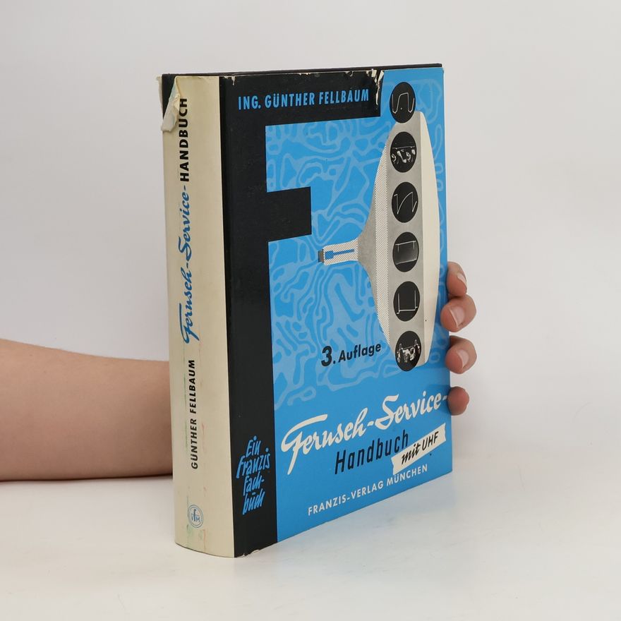 Günther Fellbaum Fernseh - Service - Handbuch