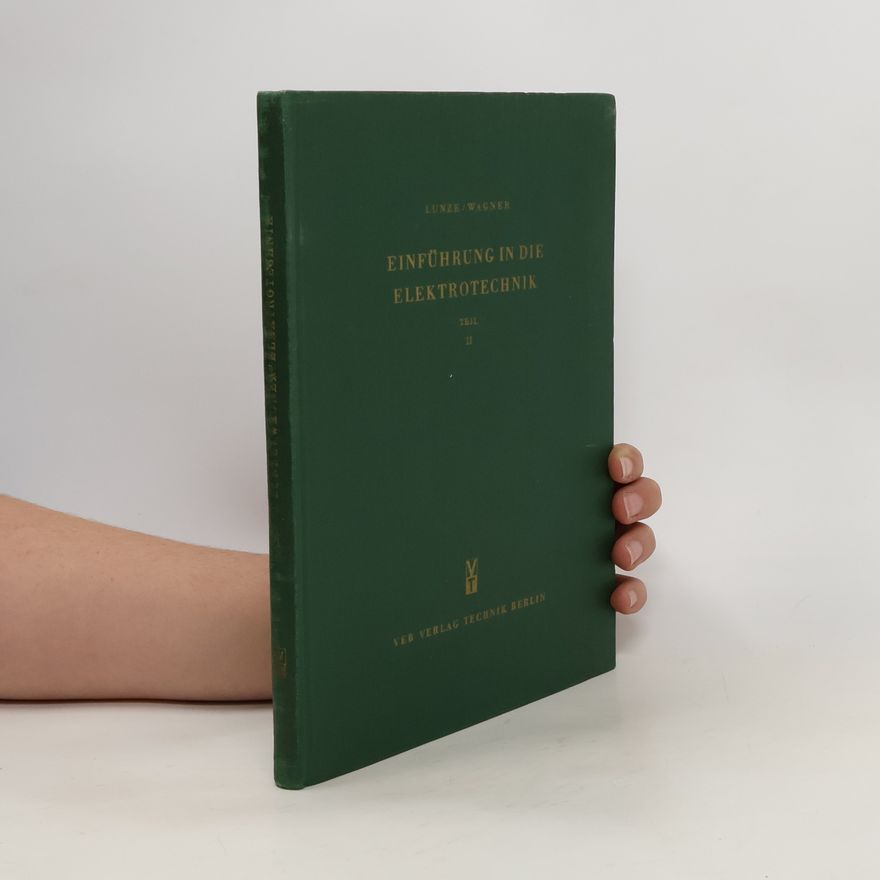 Various authors Einführung in die Elektrotechnik. 2
