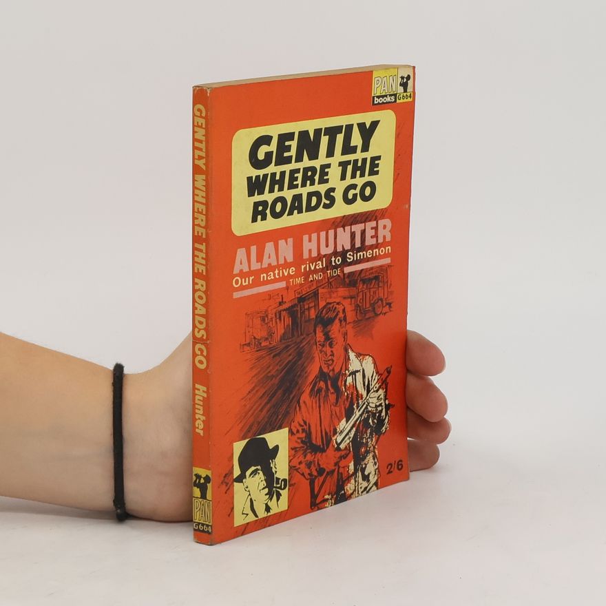 Allan Hunter Gently Where the Roads Go