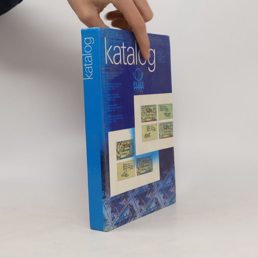 Autorenkollektiv Katalog. Světová výstava poštovních známek. Praga 1978