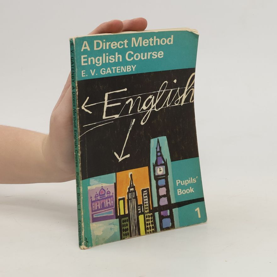 E. V. Gatenby A Direct Method English Course 1