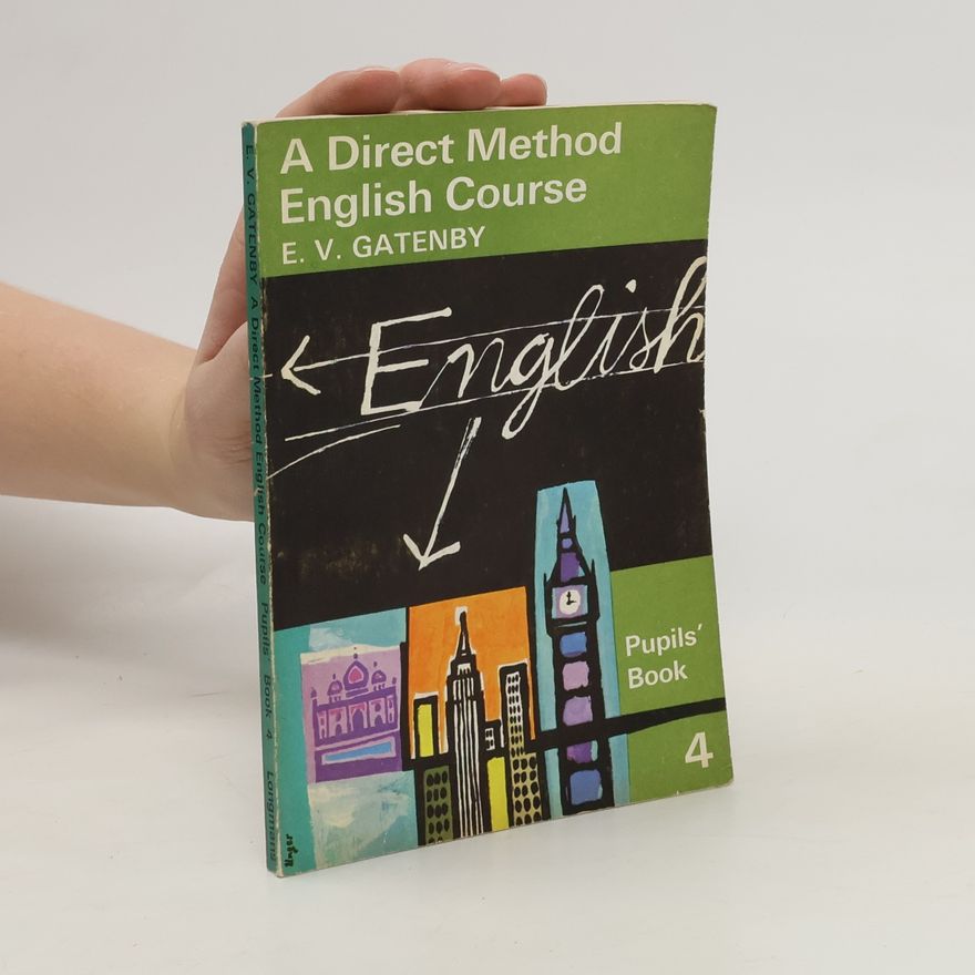 E. V. Gatenby A Direct Method English Course 4