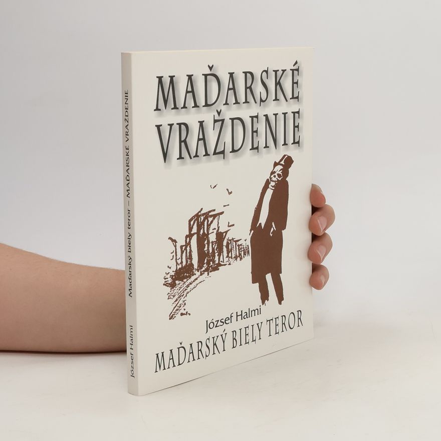 József Halmi Maďarské vraždenie