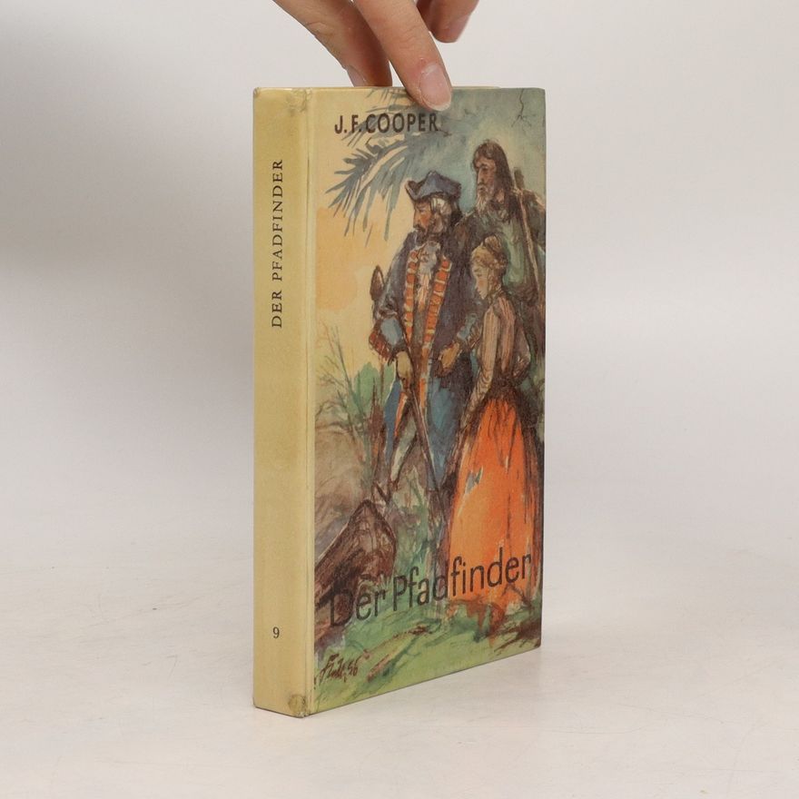 James Fenimore Cooper Der Pfadfinder