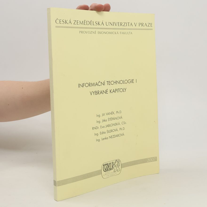 Attilla Bič Boží Informační technologie I. Vybrané kapitoly