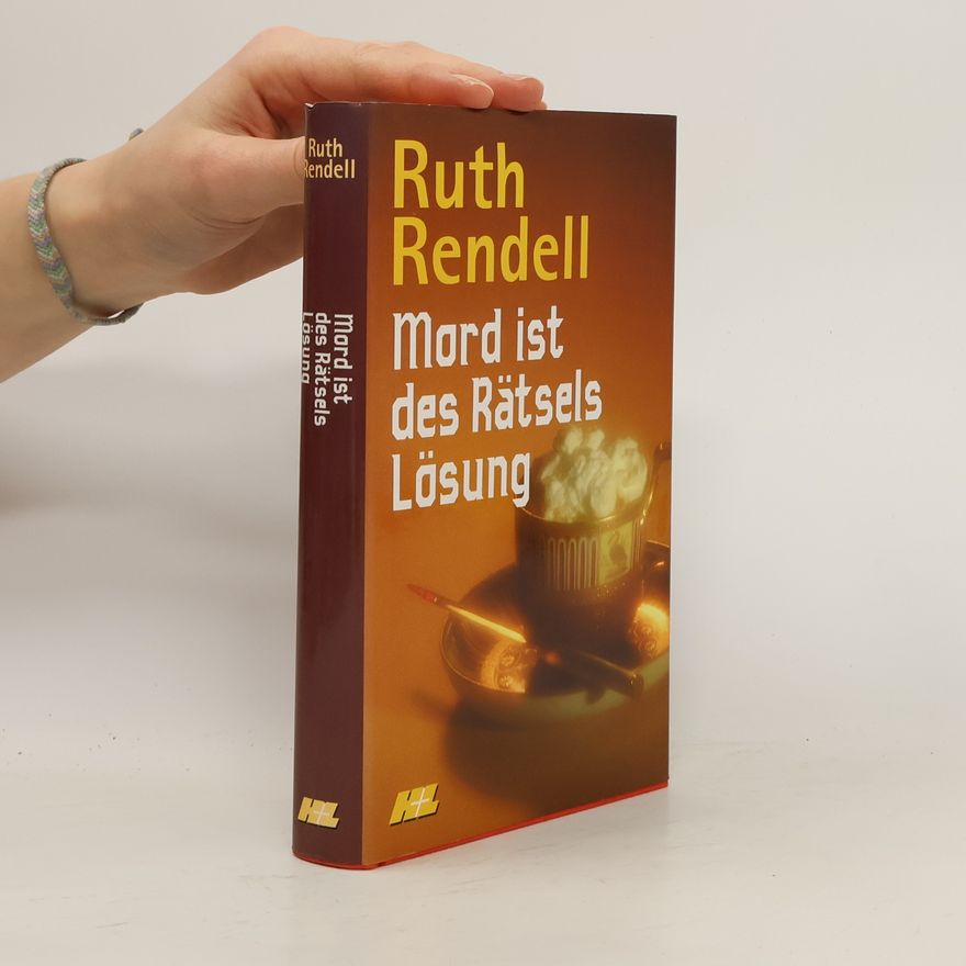 Ruth Rendell Mord ist des Rätsels Lösung
