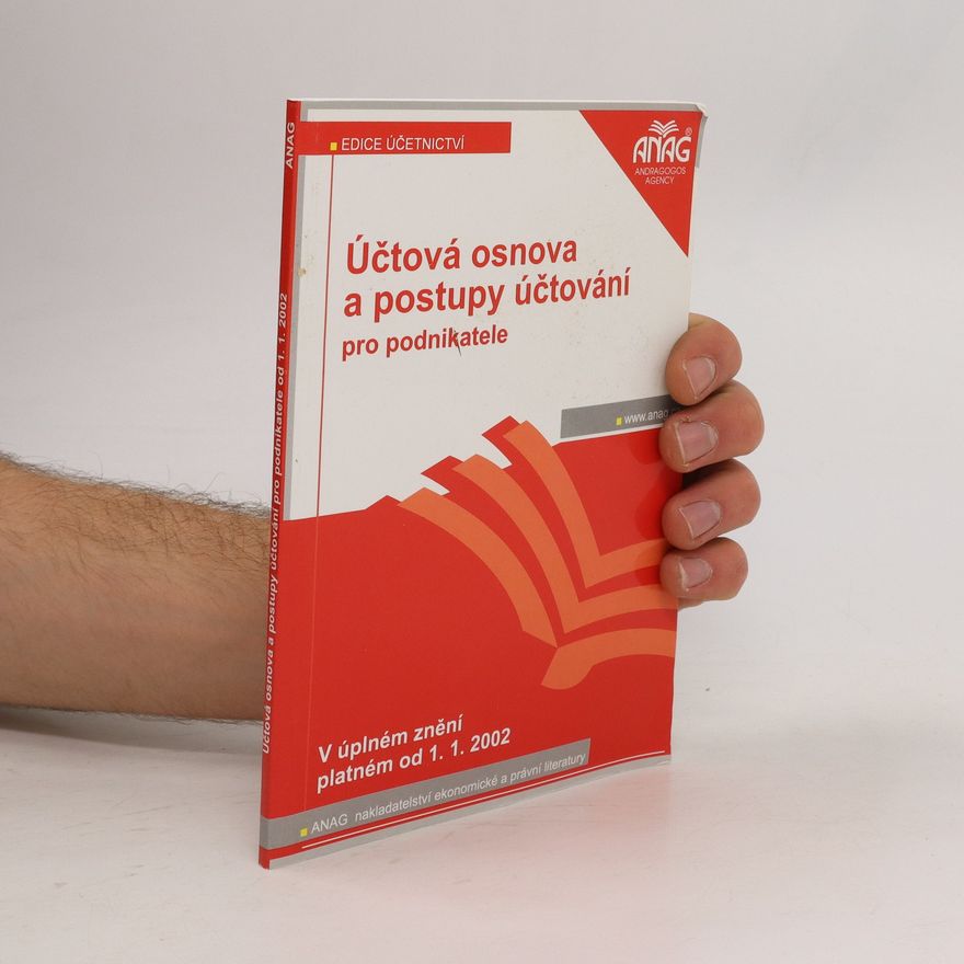 Kolektiv autorů Účtová osnova a postupy účtování pro podnikatele