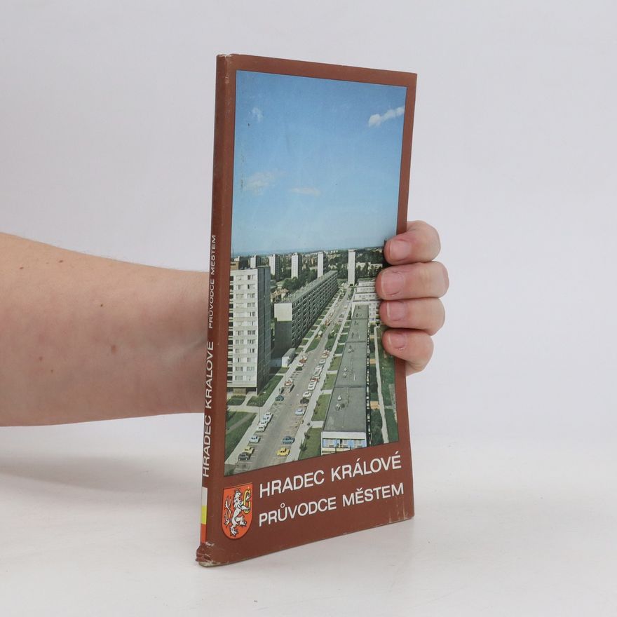 Autorenkollektiv Hradec Králové. Průvodce městem