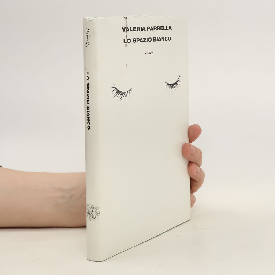 Valeria Parrella Lo spazio bianco