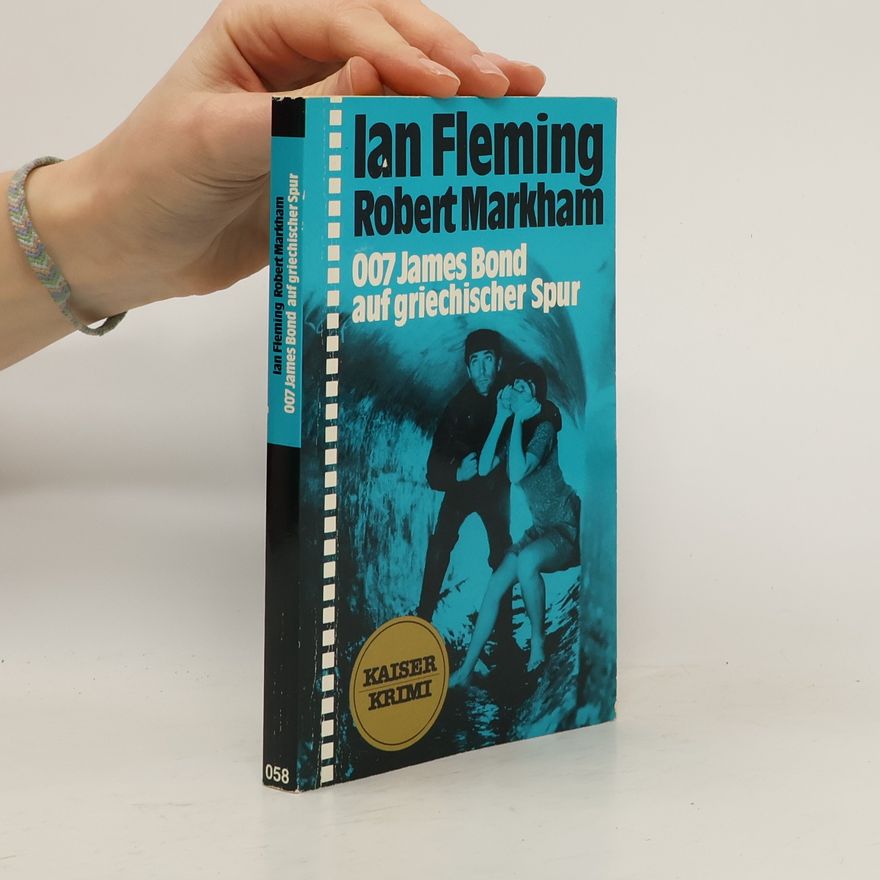 Ian Fleming 007 James Bond auf Griechischer Spur