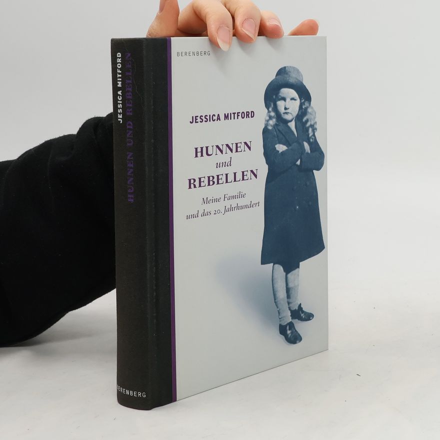 Jessica Mitford Hunnen und Rebellen