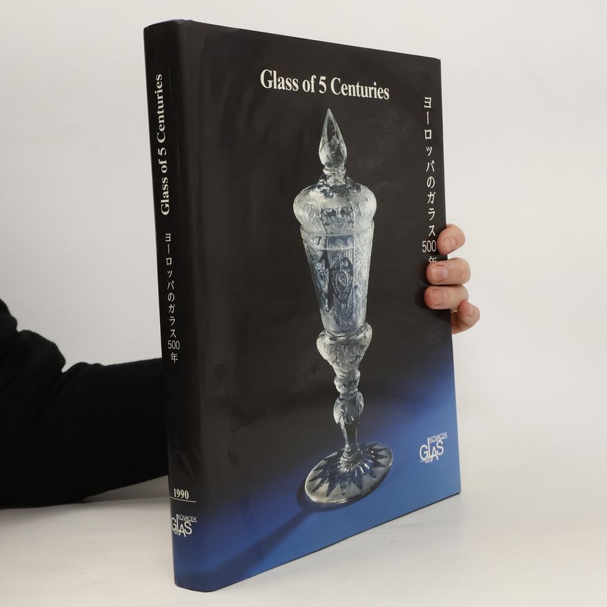 Michael Kovacek Glass of 5 Centuries