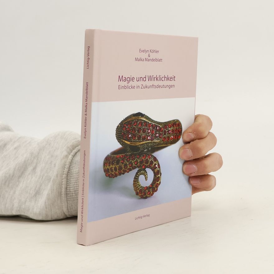 Evelyn Köhler Magie und Wirklichkeit