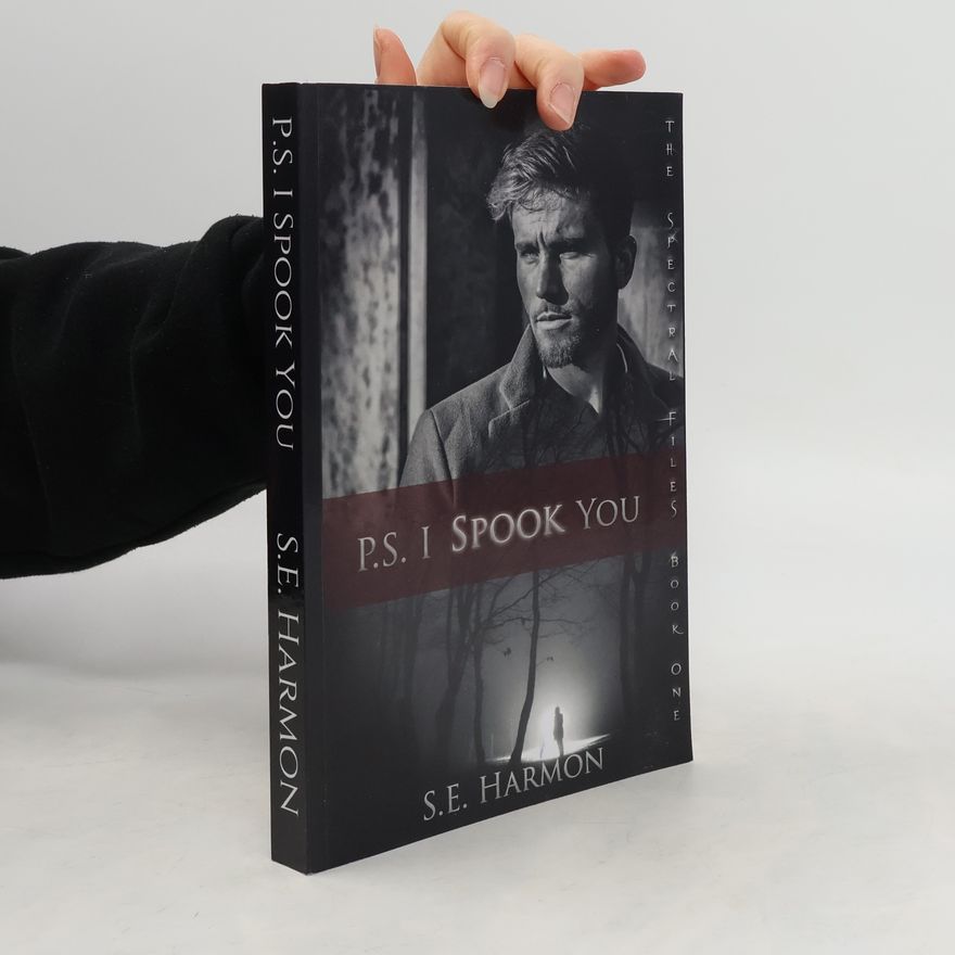 S.E. Harmon P.S. I Spook You