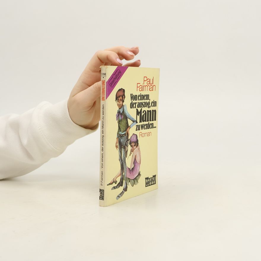 Paul W. Fairman Von einem, der auszog, ein Mann zu werden