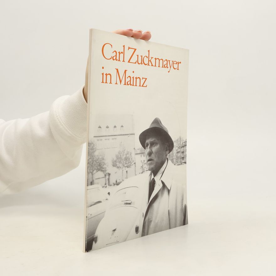 Various authors Carl Zuckmayer in Mainz