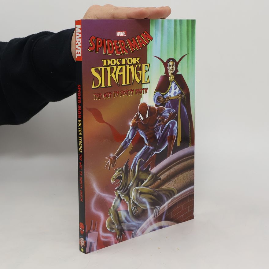 Steve Ditko Spider-Man/Doctor Strange: The Way to Dusty Death