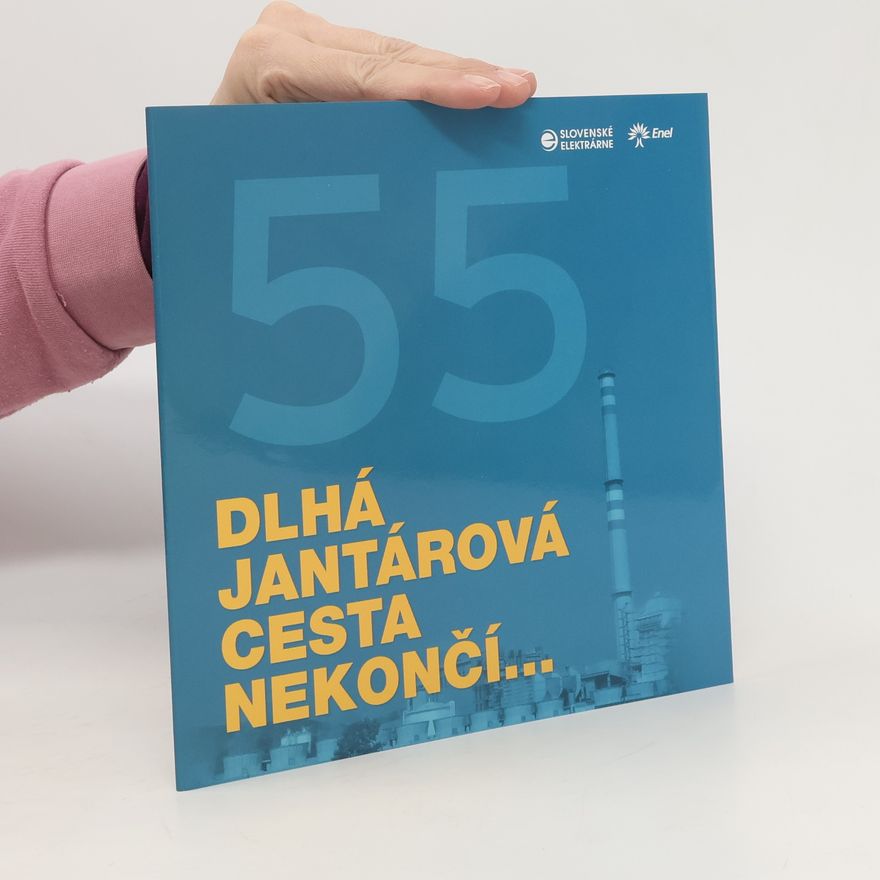 Autorenkollektiv 55 dlhá jantárová cesta nekončí...