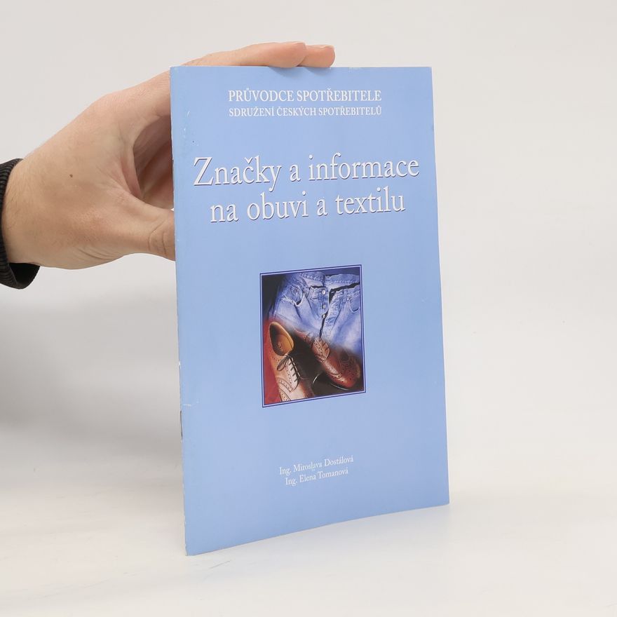 Elena Tomanová Značky a informace na obuvi a textilu