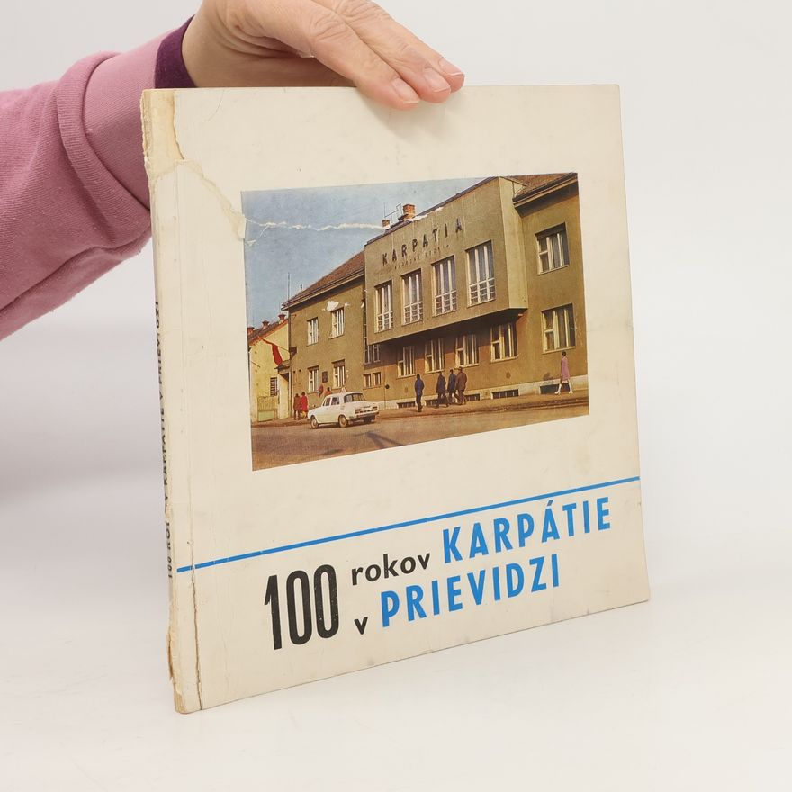 Jozef Bilčík 100 rokov Karpátie v Prievidzi