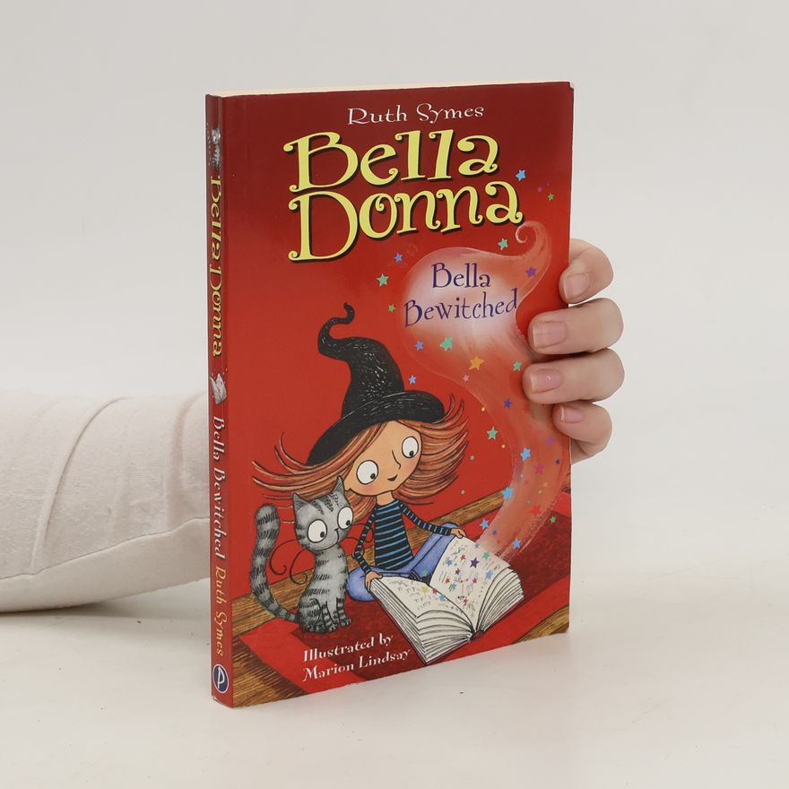 Ruth Symes Bella Donna 6: Bella Bewitched