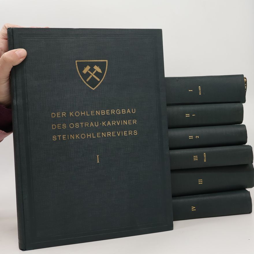 Autorenkollektiv Der Kohlenbergbau des Ostrau-Karviner Steinkohlenreviers I-IV (komplet)