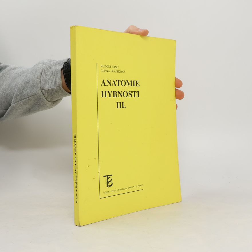 Alena Doubková Anatomie hybnosti III.