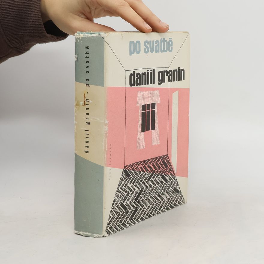 Daniil Granin Po svatbě