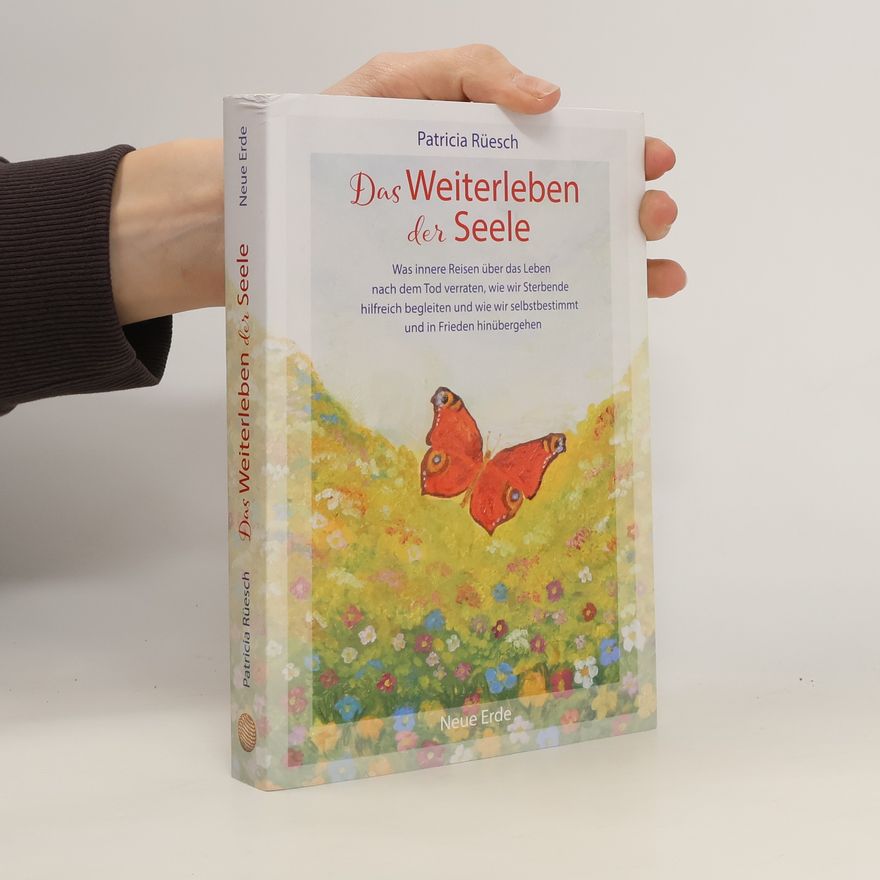 Patricia Rüesch Das Weiterleben der Seele