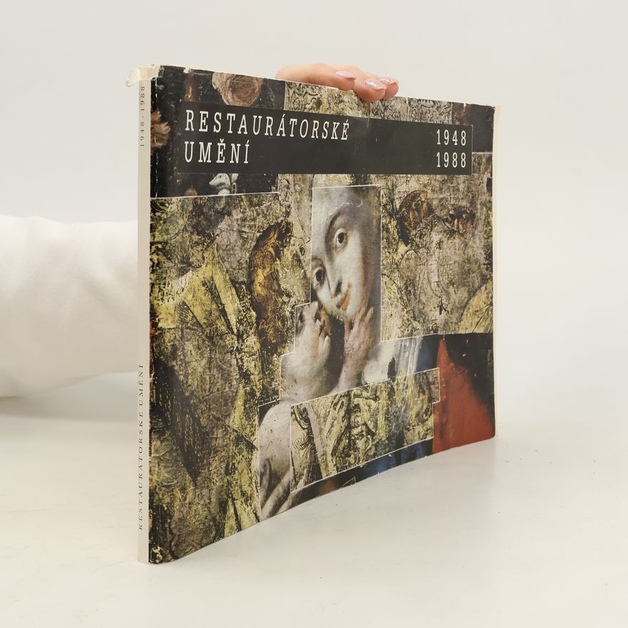 Kolektiv autorů Restaurátorské umění 1948-1988
