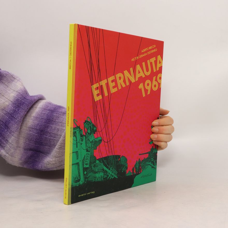 Héctor Germán Oesterheld Eternauta 1969