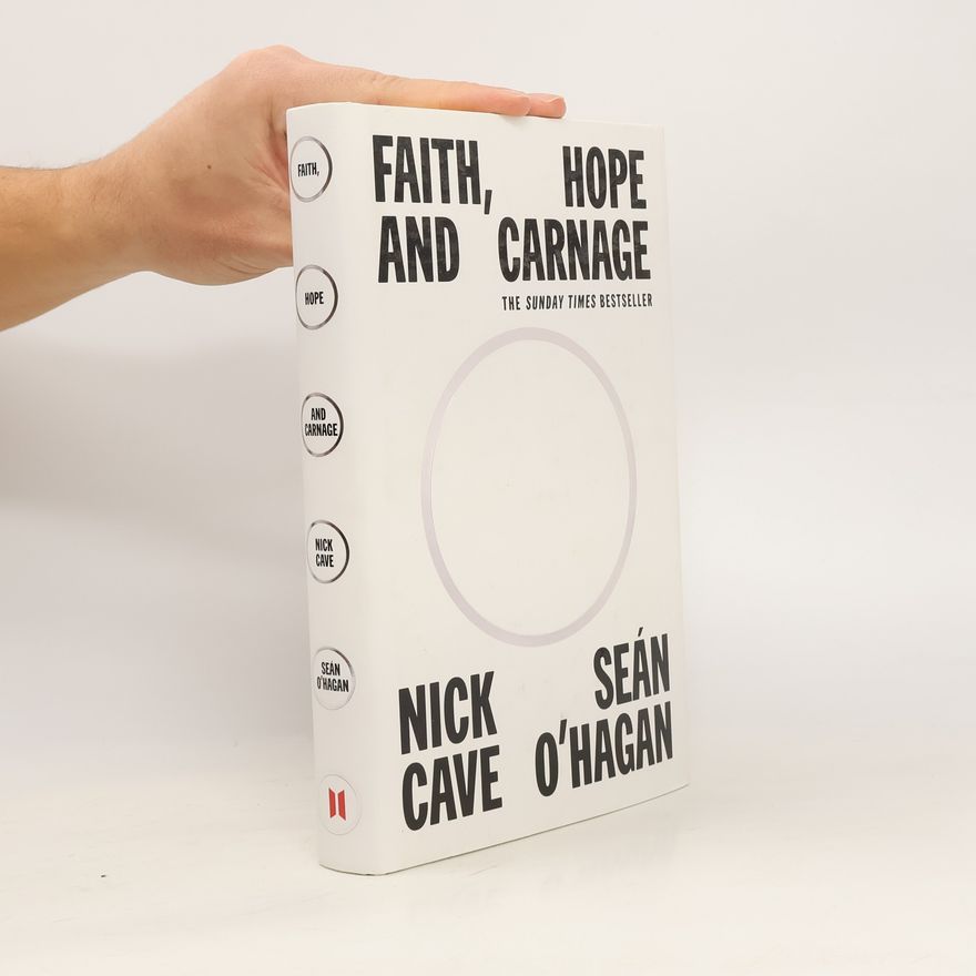 Nick Cave Faith, Hope and Carnage