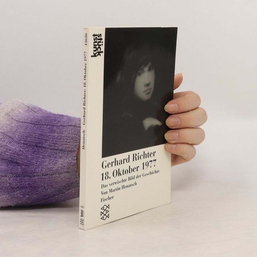 Martin Henatsch Gerhard Richter, 18. Oktober 1977
