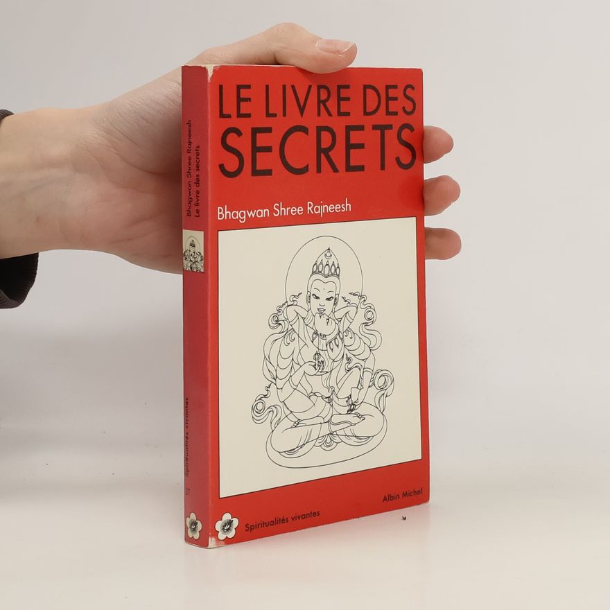 Osho Rajneesh Le Livre des Secrets