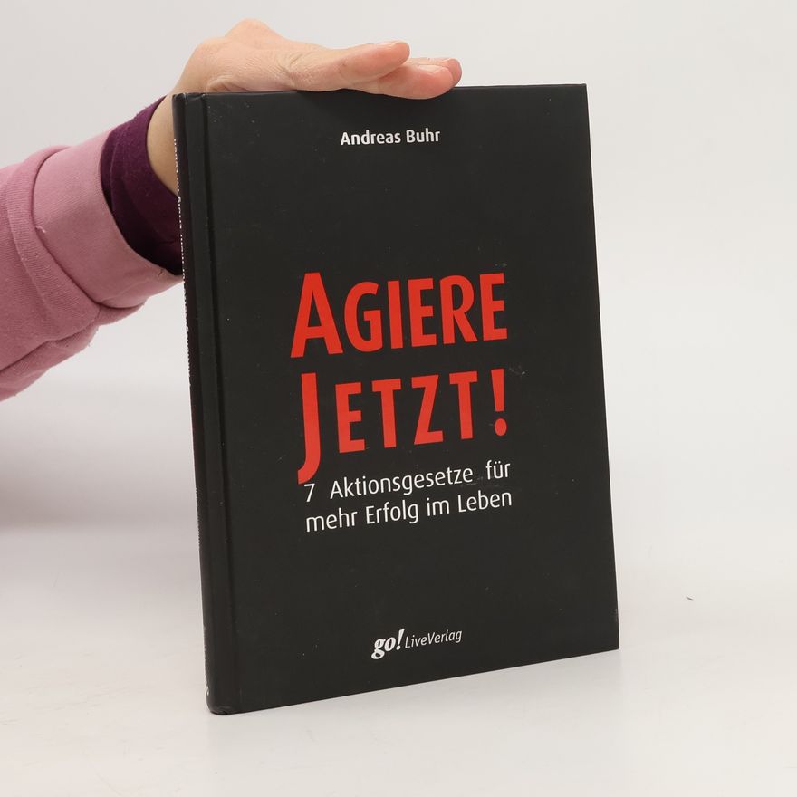 Andreas Buhr Agiere jetzt!