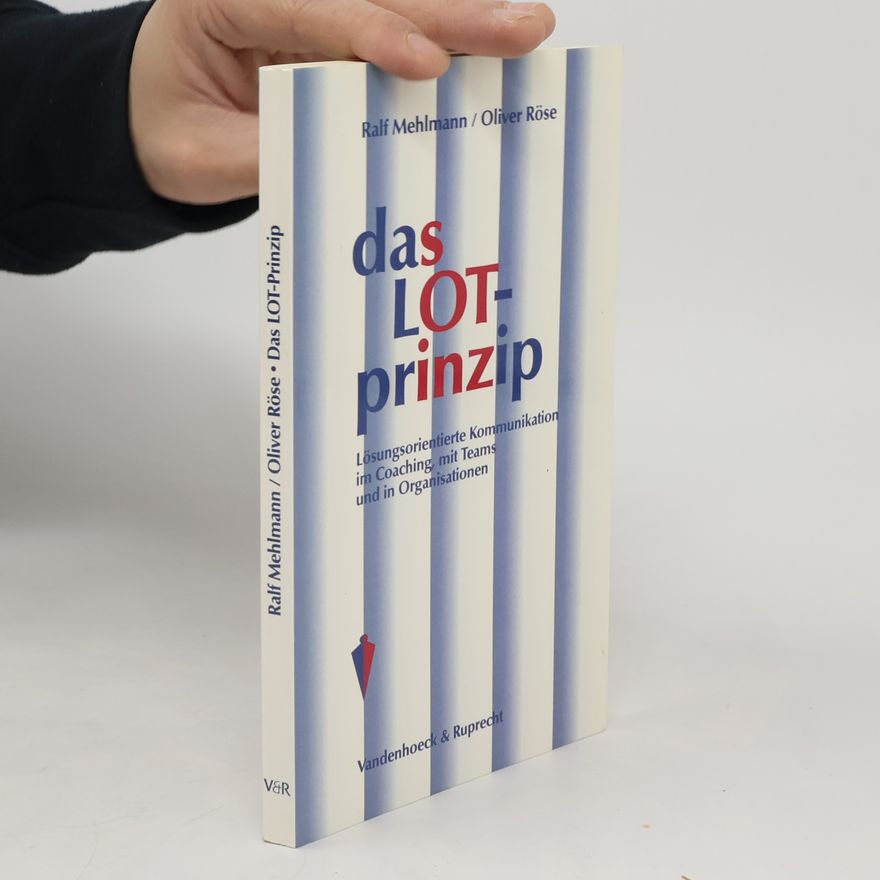 Ralf Mehlmann Das LOT-Prinzip