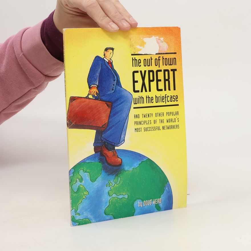 Doug Wead The Out of Town Expert with the Briefcase